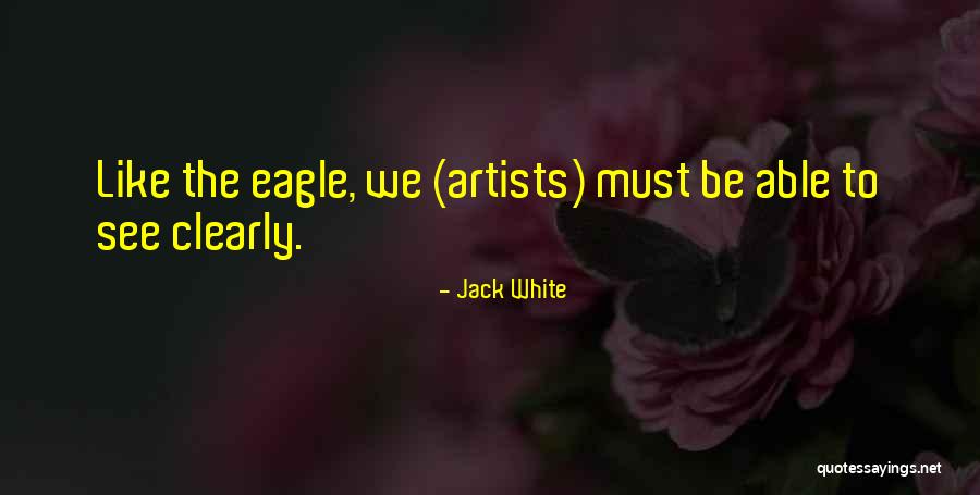 Borja Luna Quotes By Jack White Borja Luna Quotes By Jack White