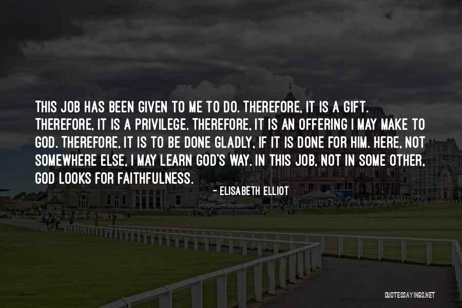 Borjana Pervan Quotes By Elisabeth Elliot Borjana Pervan Quotes By Elisabeth Elliot