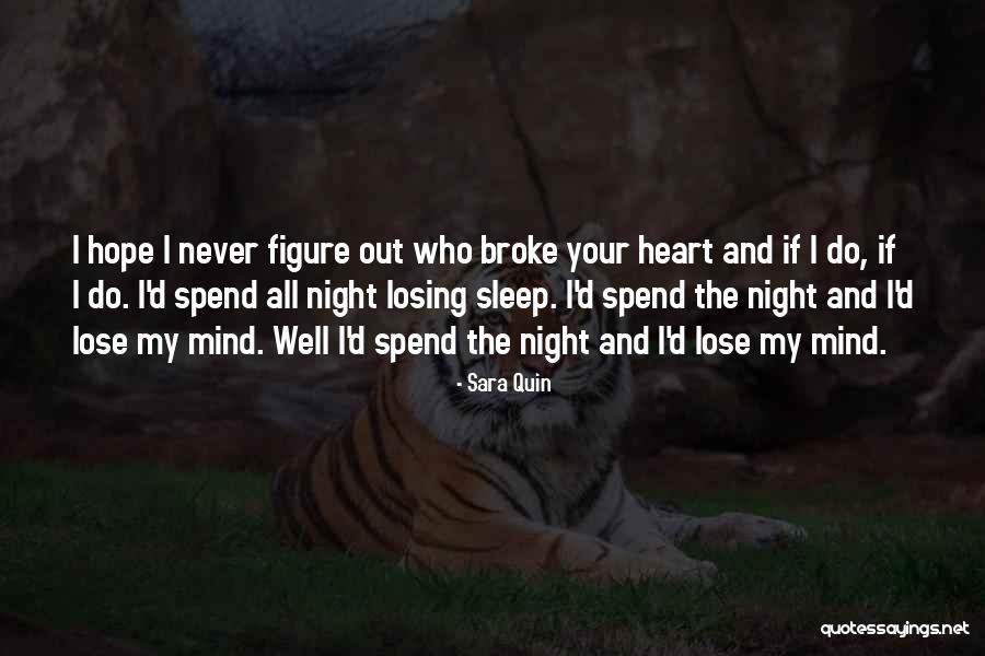 Borken Quotes By Sara Quin Borken Quotes By Sara Quin