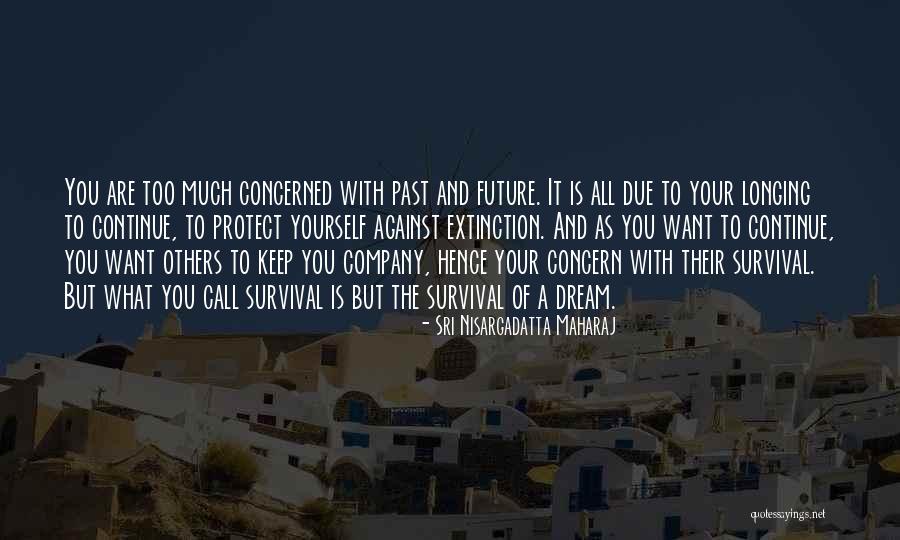 Borkowski Football Quotes By Sri Nisargadatta Maharaj Borkowski Football Quotes By Sri Nisargadatta Maharaj