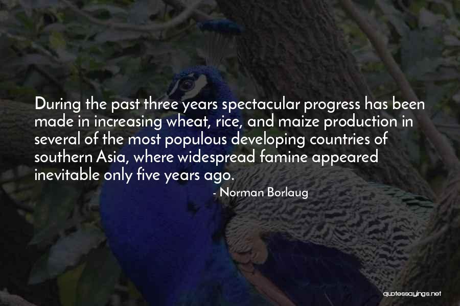 Borlaug Quotes By Norman Borlaug Borlaug Quotes By Norman Borlaug