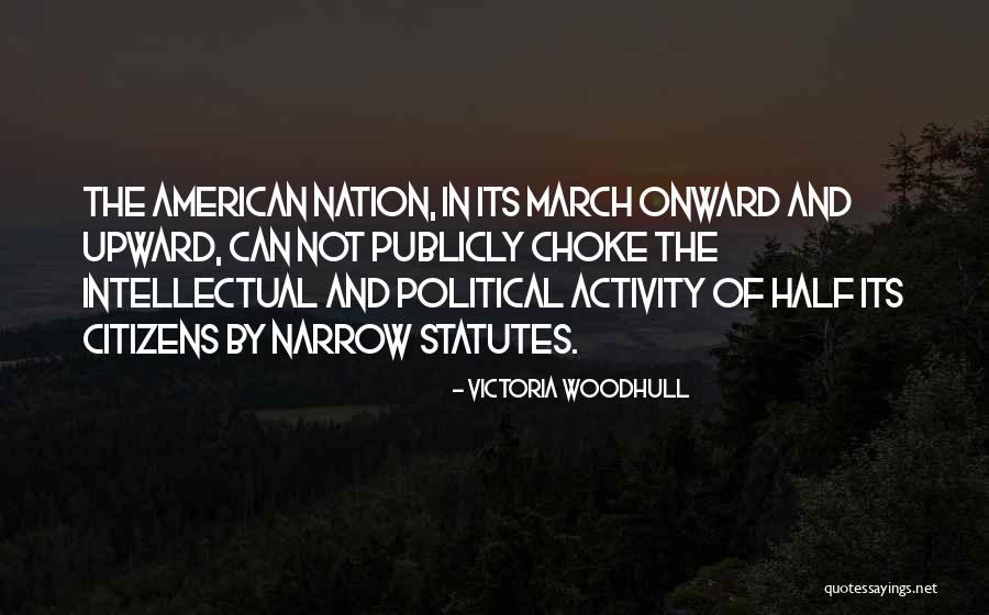 Borlaug Scholarship Quotes By Victoria Woodhull