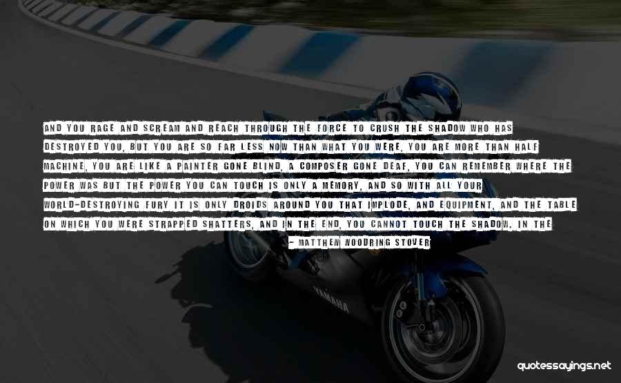 Borlenghi Actor Quotes By Matthew Woodring Stover Borlenghi Actor Quotes By Matthew Woodring Stover