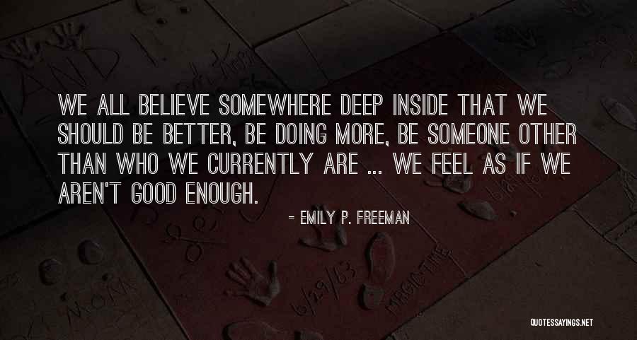 Borlotti Beans Quotes By Emily P. Freeman Borlotti Beans Quotes By Emily P. Freeman
