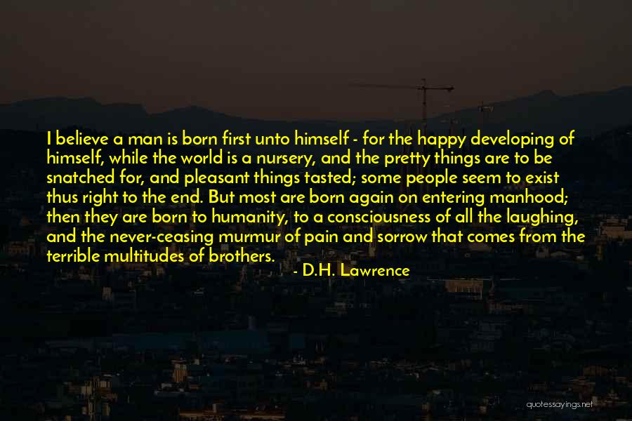 Born Again Quotes By D.H. Lawrence