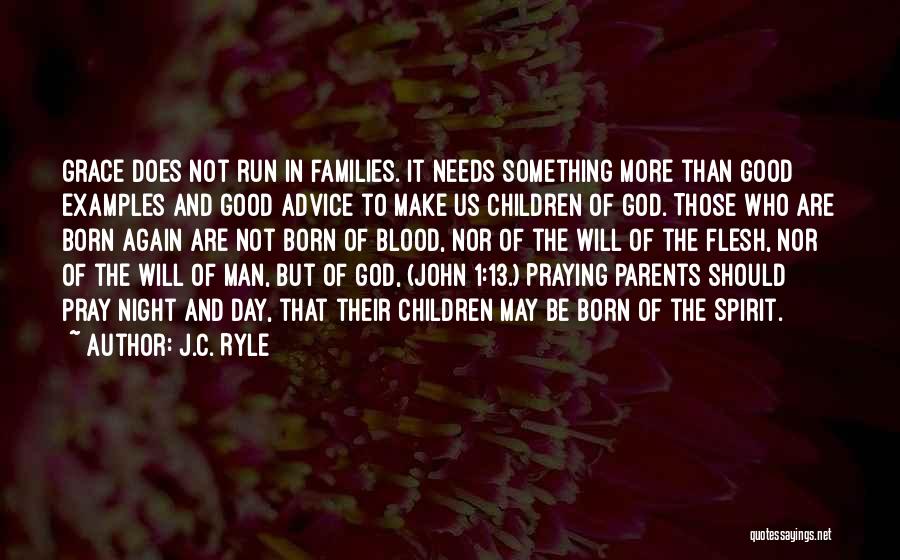 Born Again Quotes By J.C. Ryle