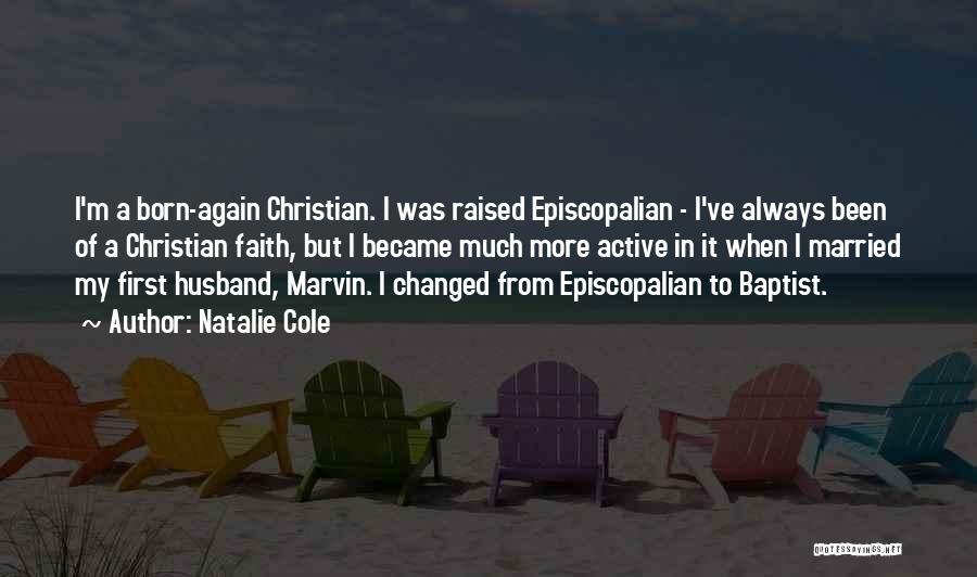 Born Again Quotes By Natalie Cole