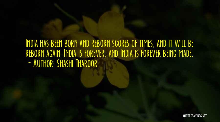 Born Again Quotes By Shashi Tharoor