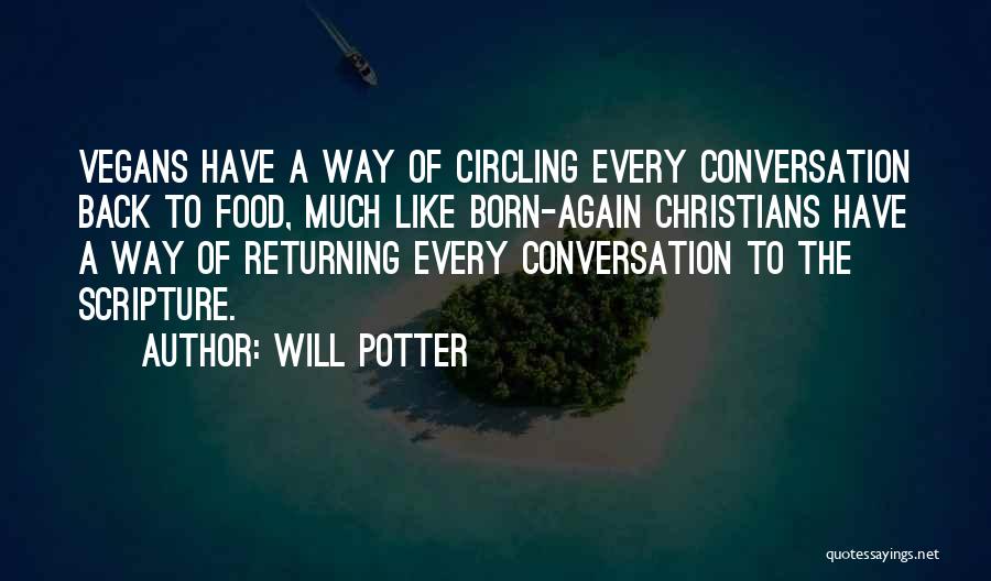Born Again Quotes By Will Potter