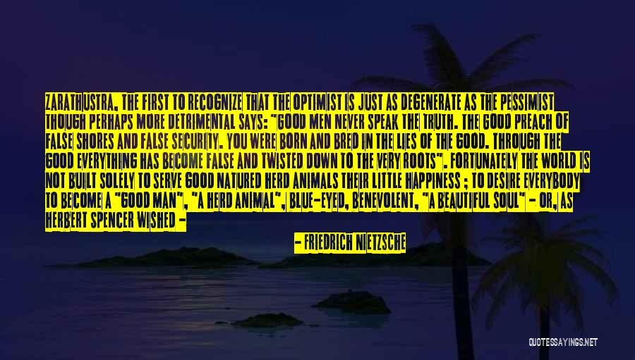 Born And Bred Quotes By Friedrich Nietzsche Born And Bred Quotes By Friedrich Nietzsche