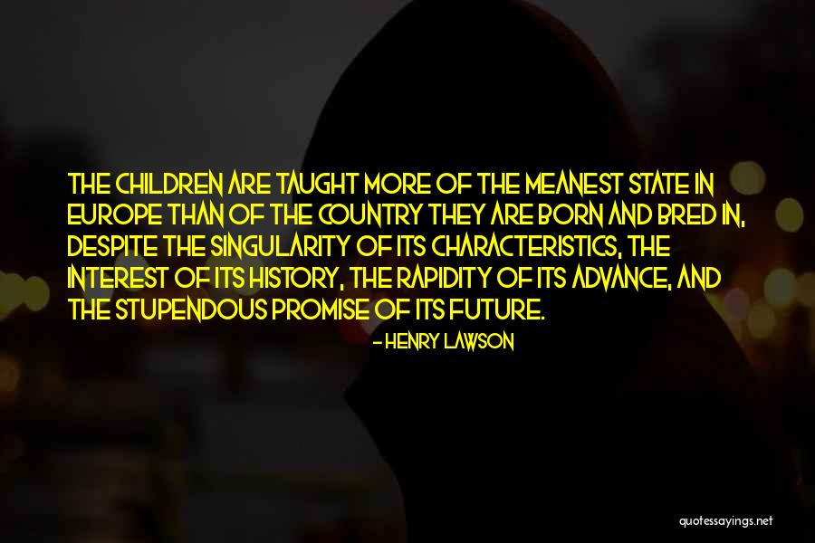 Born And Bred Quotes By Henry Lawson Born And Bred Quotes By Henry Lawson
