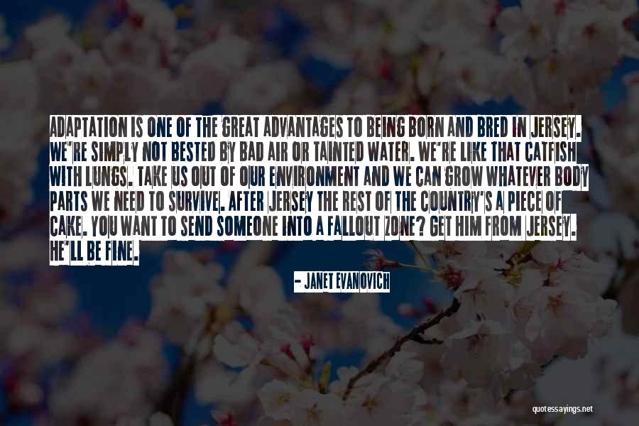 Born And Bred Quotes By Janet Evanovich Born And Bred Quotes By Janet Evanovich