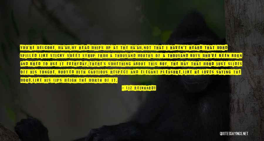 Born And Bred Quotes By Liz Reinhardt Born And Bred Quotes By Liz Reinhardt
