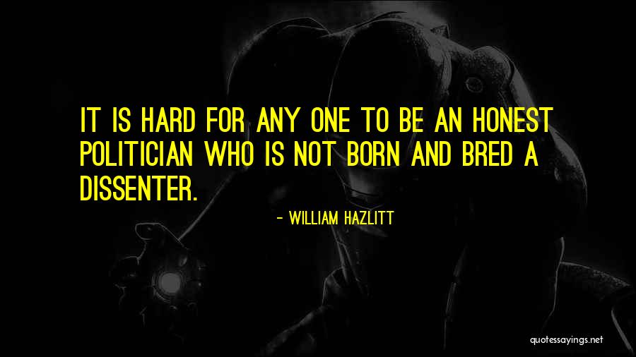 Born And Bred Quotes By William Hazlitt Born And Bred Quotes By William Hazlitt