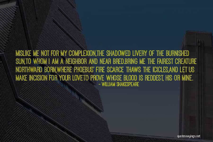 Born And Bred Quotes By William Shakespeare Born And Bred Quotes By William Shakespeare