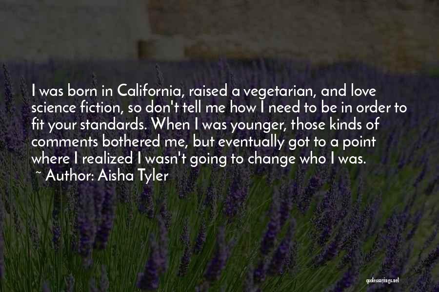 Born And Raised Quotes By Aisha Tyler