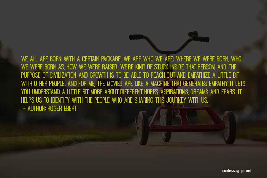 Born And Raised Quotes By Roger Ebert