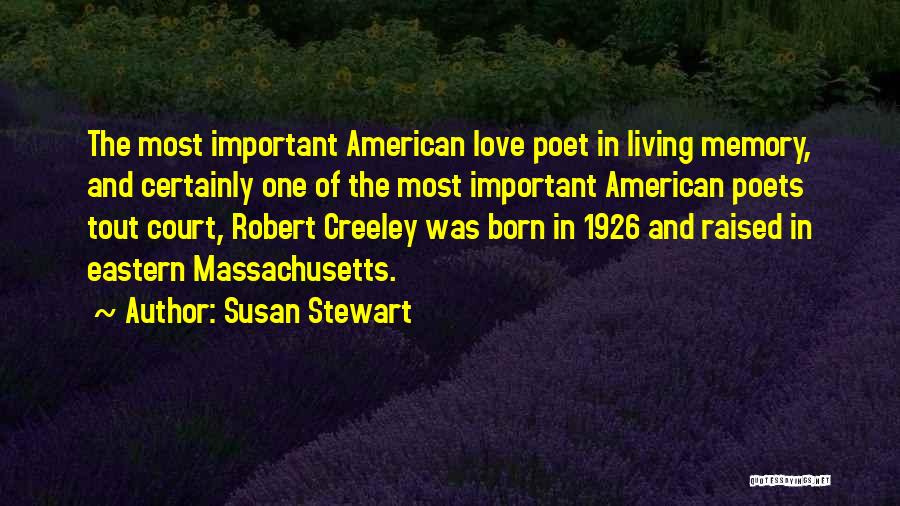 Born And Raised Quotes By Susan Stewart