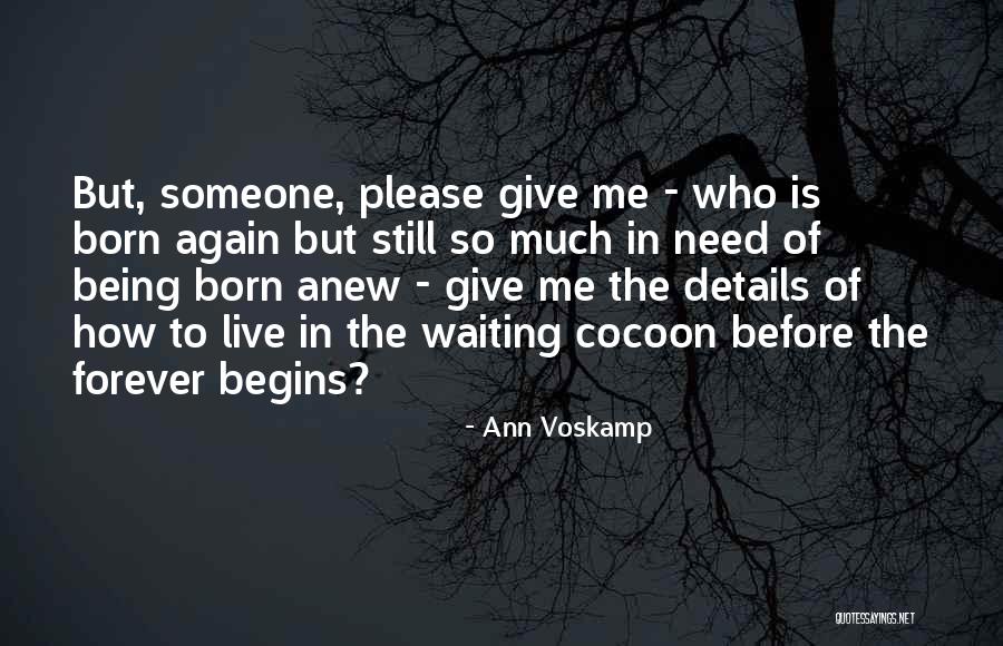 Born Anew Quotes By Ann Voskamp Born Anew Quotes By Ann Voskamp