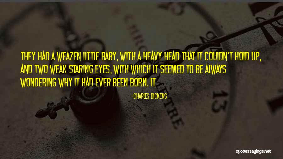 Born Baby Quotes By Charles Dickens