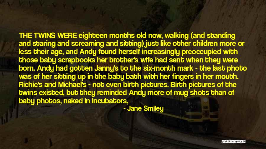 Born Baby Quotes By Jane Smiley