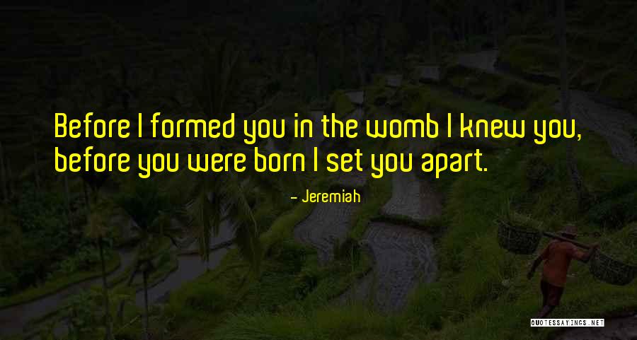 Born Baby Quotes By Jeremiah