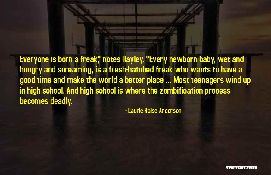 Born Baby Quotes By Laurie Halse Anderson