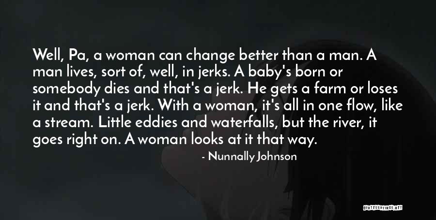 Born Baby Quotes By Nunnally Johnson