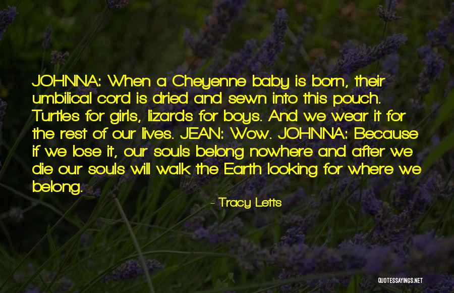 Born Baby Quotes By Tracy Letts Born Baby Quotes By Tracy Letts