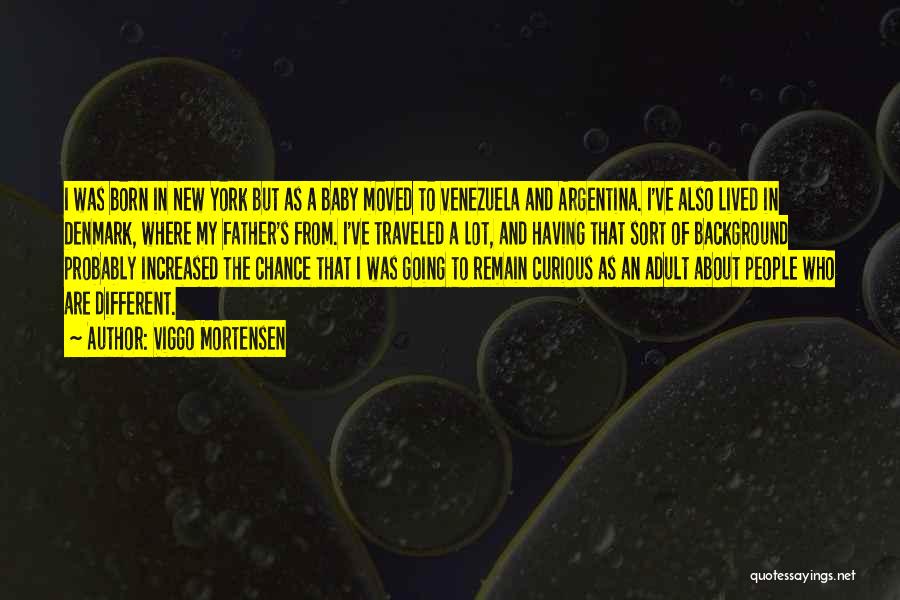 Born Baby Quotes By Viggo Mortensen