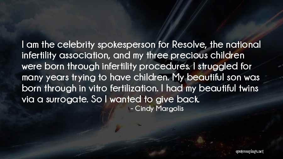 Born Beautiful Quotes By Cindy Margolis Born Beautiful Quotes By Cindy Margolis