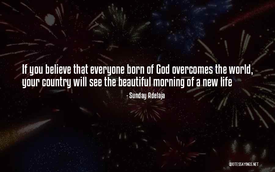 Born Beautiful Quotes By Sunday Adelaja Born Beautiful Quotes By Sunday Adelaja