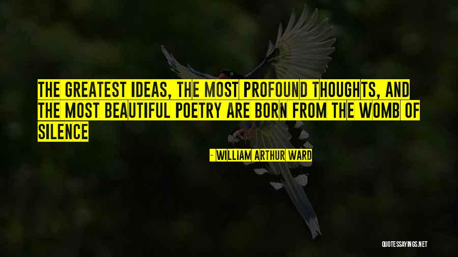 Born Beautiful Quotes By William Arthur Ward Born Beautiful Quotes By William Arthur Ward