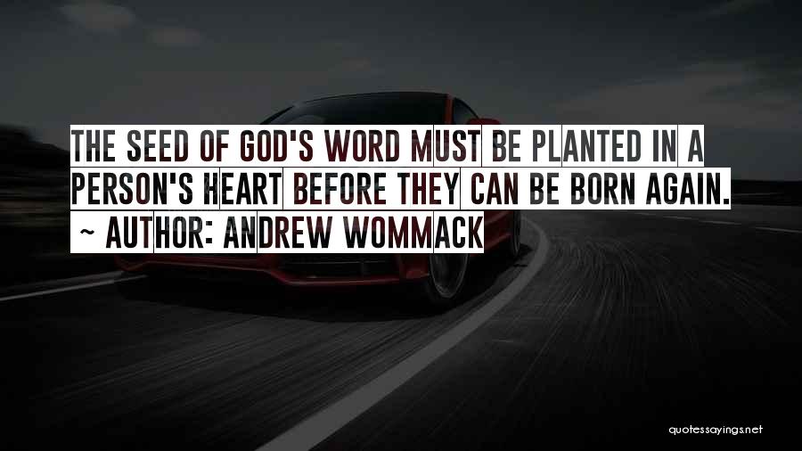 Born Before Quotes By Andrew Wommack
