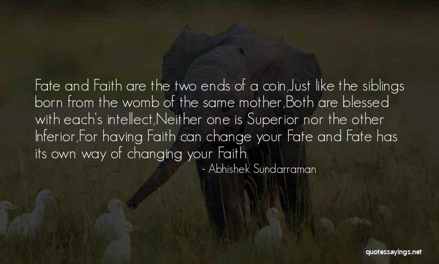 Born For Each Other Quotes By Abhishek Sundarraman