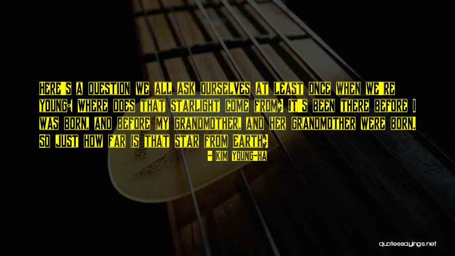 Born Here Quotes By Kim Young-ha Born Here Quotes By Kim Young-ha