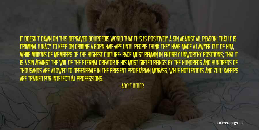 Born In Sin Quotes By Adolf Hitler Born In Sin Quotes By Adolf Hitler