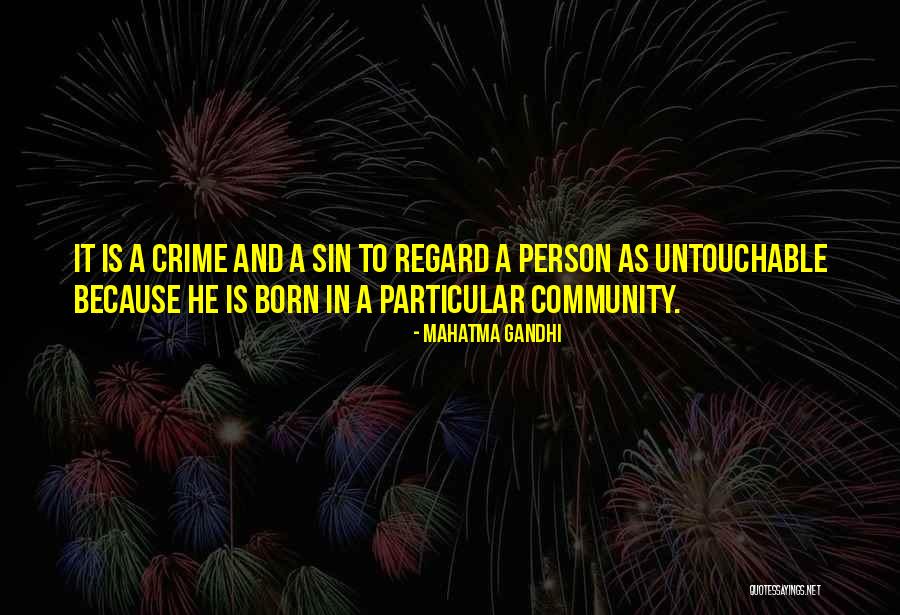 Born In Sin Quotes By Mahatma Gandhi Born In Sin Quotes By Mahatma Gandhi