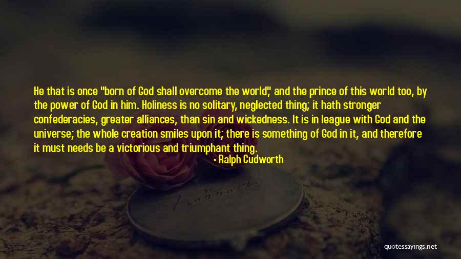 Born In Sin Quotes By Ralph Cudworth Born In Sin Quotes By Ralph Cudworth