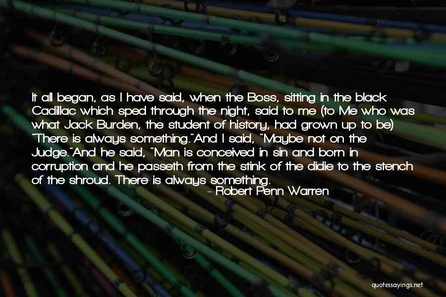 Born In Sin Quotes By Robert Penn Warren Born In Sin Quotes By Robert Penn Warren