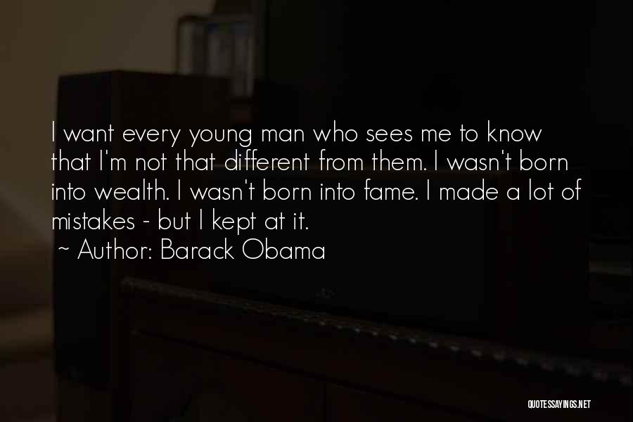 Born Into Wealth Quotes By Barack Obama