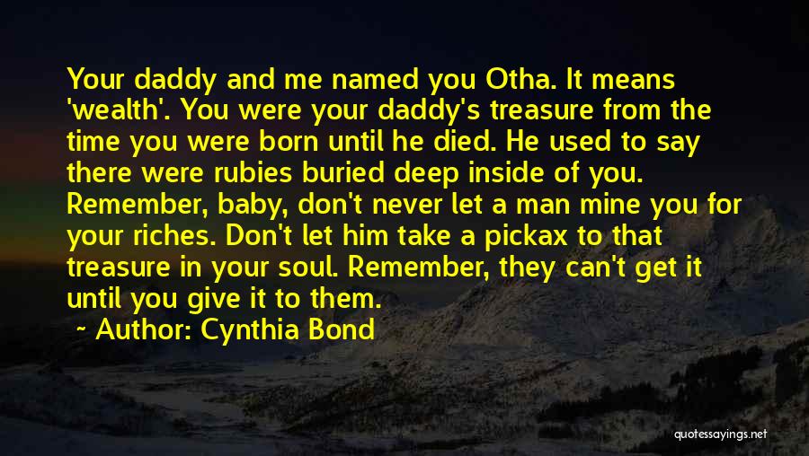 Born Into Wealth Quotes By Cynthia Bond