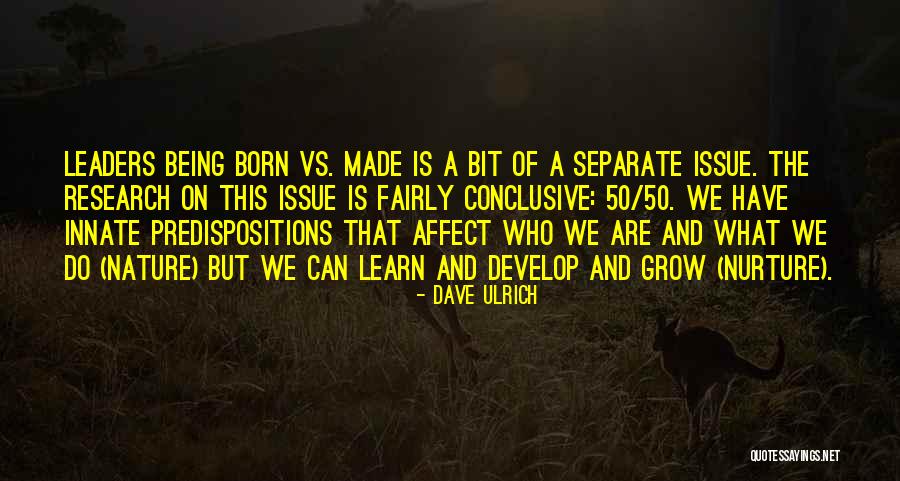 Born Leaders Quotes By Dave Ulrich