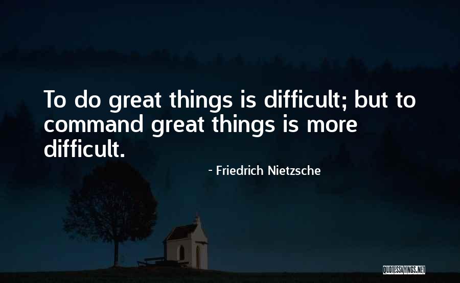 Born Leaders Quotes By Friedrich Nietzsche