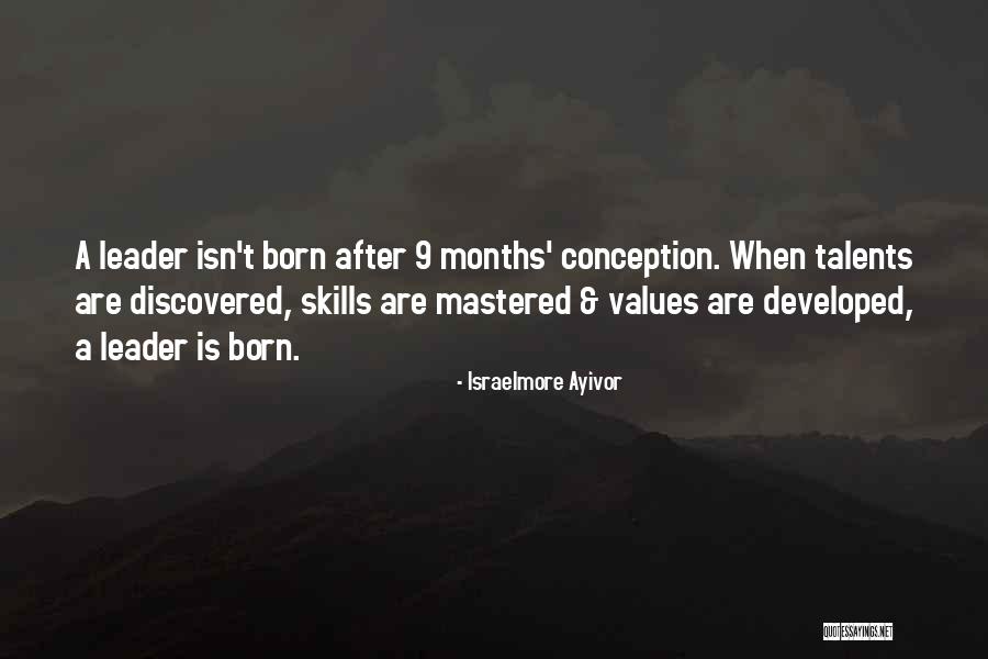 Born Leaders Quotes By Israelmore Ayivor