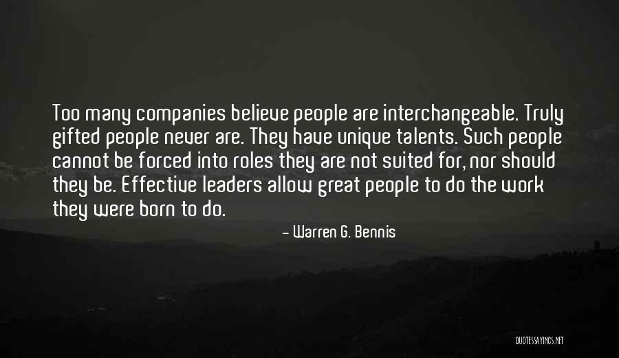 Born Leaders Quotes By Warren G. Bennis