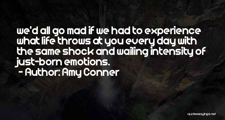 Born On The Same Day Quotes By Amy Conner