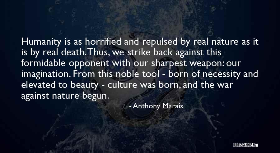 Born Out Of Necessity Quotes By Anthony Marais Born Out Of Necessity Quotes By Anthony Marais