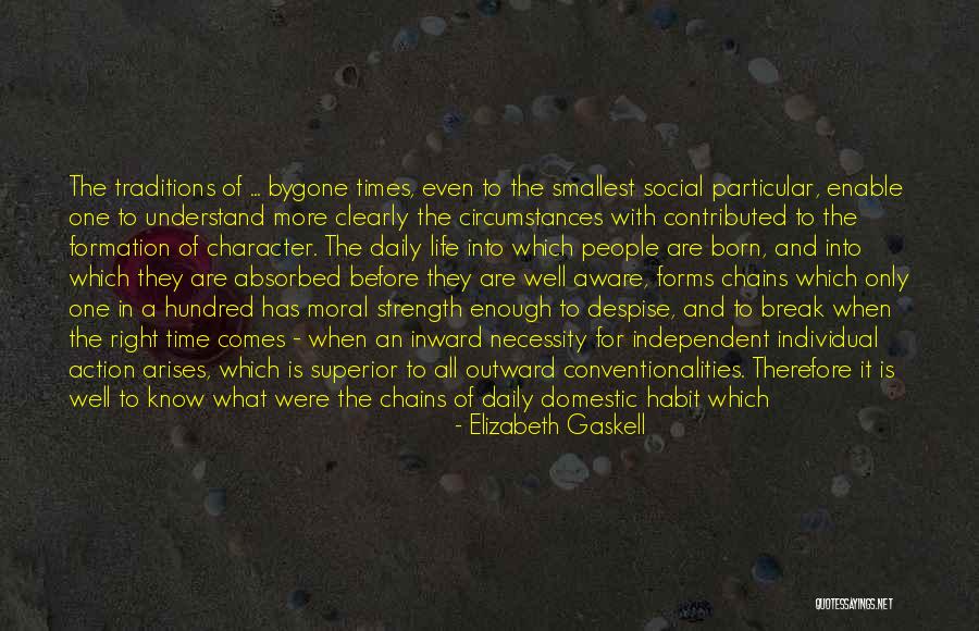 Born Out Of Necessity Quotes By Elizabeth Gaskell Born Out Of Necessity Quotes By Elizabeth Gaskell