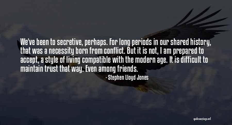 Born Out Of Necessity Quotes By Stephen Lloyd Jones Born Out Of Necessity Quotes By Stephen Lloyd Jones